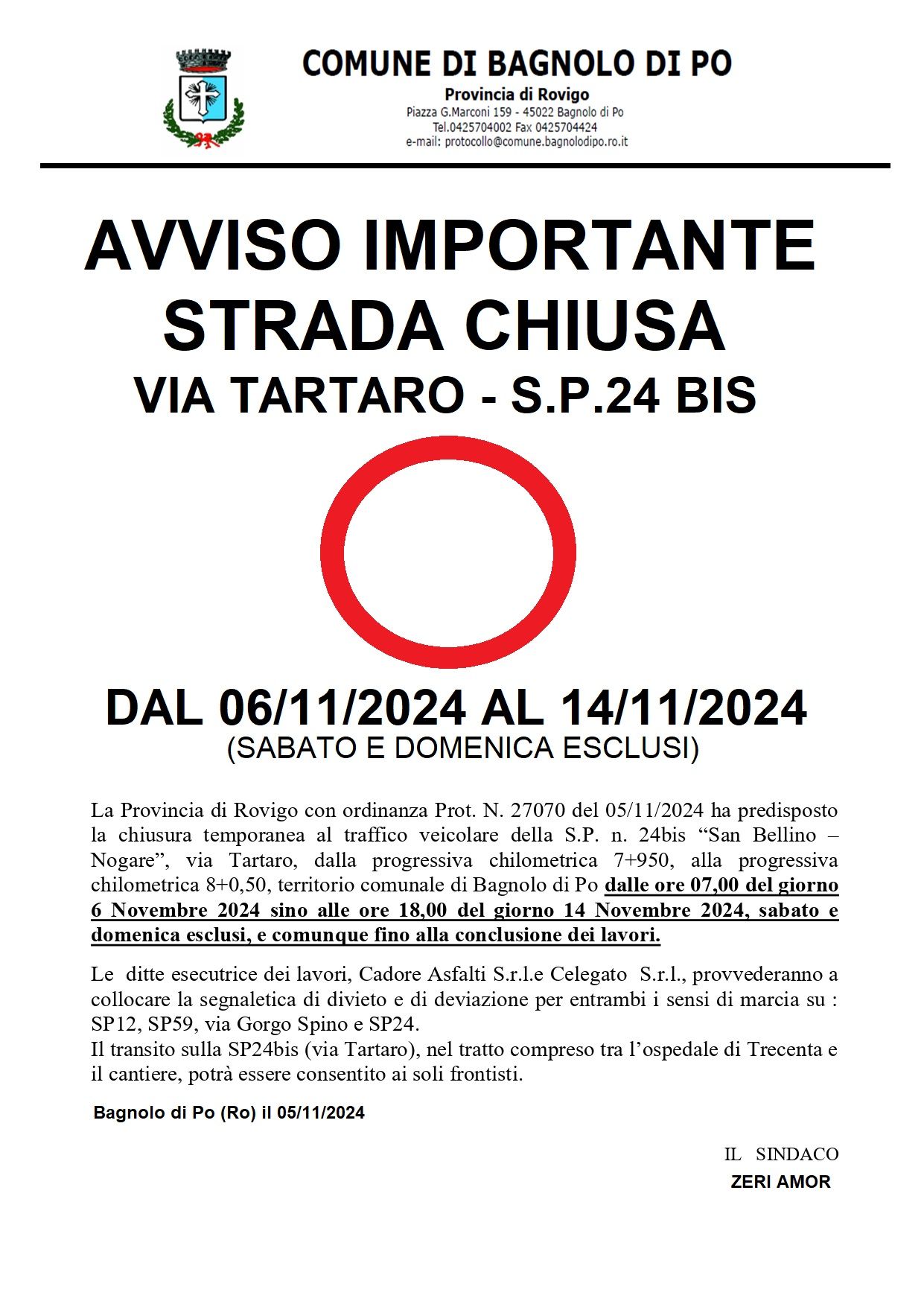 Immagine che raffigura CHIUSURA STRADA VIA TARTARO - SP.24 BIS DAL 06/11/2024 AL 14/11/2024 (SABATO E DOMENICA ESCLUSI).